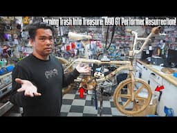 Turning Trash Into Treasure  1990 GT Performer BMX Resurrection!