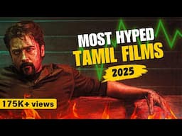 17 Most Hyped Tamil Movies 0f 2025 @RaunaqMangottill