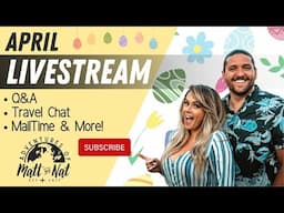 April Livestream! Group Trip Q&A, Travel Chat, Mail Time, & MORE!