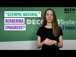 “Ozempic natural”: berberina emagrece mesmo?
