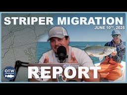 Striper Migration Report | June 10th 2025