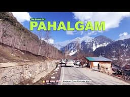 Pahalgam Kashmir | Srinagar To Pahalgam- Pahalgam Tour | Pahalgam Tourist Places