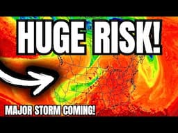 A VERY Risky Storm Is Developing...