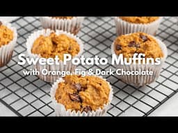 Sweet Potato Muffins with Orange, Fig & Dark Chocolate