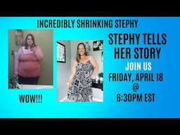 Stephy tells her story!