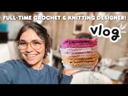 Day In My Life As a Full-Time Crochet & Knitting Artist | Vlog
