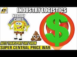 Super Central Price War! Does The Auto Transport Sh*t Show Affect You?
