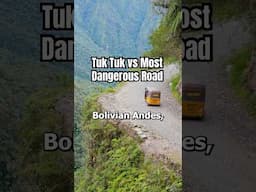 Tuk Tuk vs World’s Most Dangerous Road