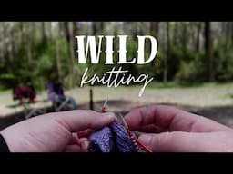 Relaxing Knitting Sessions By the Campfire Are So Calming