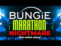 Bungie's Marathon Nightmare - The Story You Didn't Know.