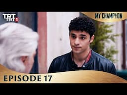 My Champion Episode 17