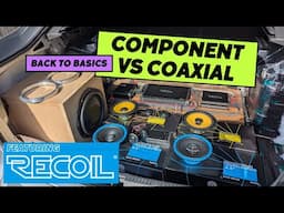 Back to basics - component vs coaxial speakers