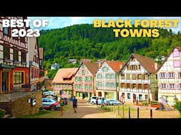 BEST of Germany's Black Forest Towns and Villages 4K - 2023