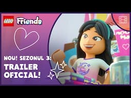 🌺NOU🌺 Trailer oficial sezonul 3 | Noi aventuri palpitante! | LEGO Friends: Un nou capitol