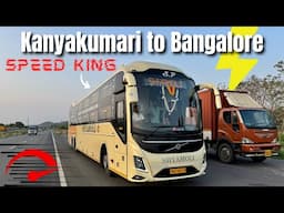 SPEED King of South India | Shyamoli Paribahan VOLVO Bus Ride | Kanyakumari - Bengaluru