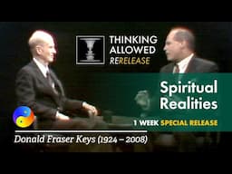 Spiritual Realities with Donald Keys (1924 - 2008)
