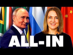 No More Waiting: Russia Goes All-In on BRICS