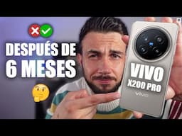 Lo que NADIE cuenta del VIVO X200 PRO🤔REVIEW tras 6 MESES