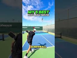 My 5 BEST Pickleball Serves