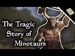 The Backstory of Oblivion's Minotaurs Explained - The Elder Scrolls Lore