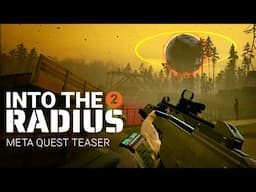 Into the Radius 2 - Early Access Teaser Trailer | Meta Quest 3