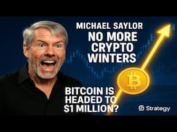 Michael Saylor: Bitcoin Is Headed to $1 Million – No More Crypto Winters