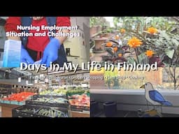 Living in Finland • Nursing Employment Situation now in Finland • Grocery Shopping • Cooking
