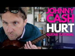 Hurt by Johnny Cash / Nine Inch Nails Guitar Tutorial - Guitar Lessons with Stuart!