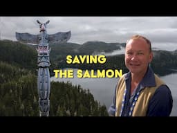 The fight for Wild Salmon in the Land of the Killer Whale People | Ch 6 E 15