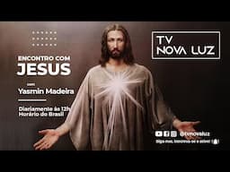 ENCONTRO COM JESUS | PAI NOSSO | MEDITAÇÃO  COM YASMIN MADEIRA - 12hs.