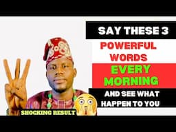 Say These 3 powerful Words Every morning and see Miracle happen to you I Spiritual Law of Attraction