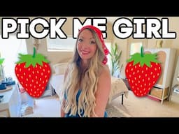 Am I A PICK ME GIRL?! 🍓