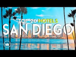 The Top 20 BEST Hotels in San Diego (CA), USA (2025)