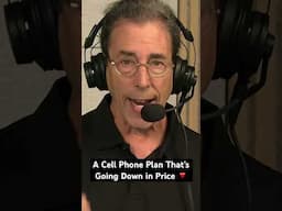 A Cell Phone Plan That’s Going Down in Price