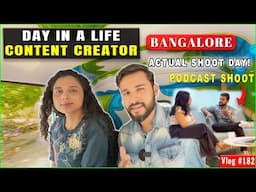 😍ACTUAL DAY IN A LIFE AS A CONTENT CREATOR AND DATA ENGINEER✅| LIVING IN BANGALORE🔥| SHOOT DAY