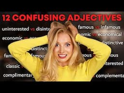12 Confusing English Adjectives