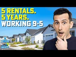 5 Rentals in Under 5 Years WHILE Working a Demanding 9-5