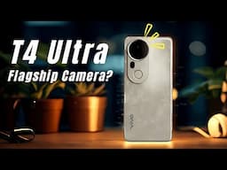 Vivo T4 Ultra: Best Camera Phone Under ₹40K? 📸🔥
