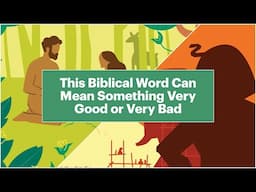 Why this Hebrew Word Can Mean Something Good – or Something Terrible