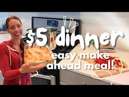 $5 DINNER IDEA! HIGH PROTEIN!! Easy Make Ahead Weeknight FAMILY Dinners ON A BUDGET!