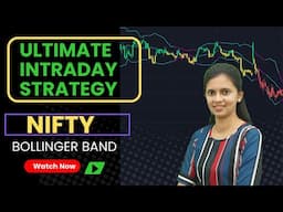 NIFTY TRADERS! Discover the POWER of Bollinger Bands in Intraday Trading | CA Akshatha Udupa