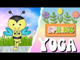 🌸 Spring Yoga 🌸 Brain Break 🌸 Calming Yoga For Kids 🌸 Spring Brain Break 🌸 Toddler Yoga 🌸