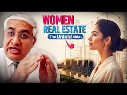 Women And Real Estate | Must Watch Video For All