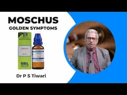 Moschus: Symptoms and Uses -- Dr P S Tiwari #homeopathy