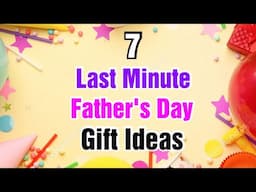 7 Best DIY Father's Day Gift Ideas | Fathers Day Gifts | Fathers Day Gifts 2025