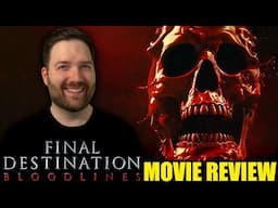 Final Destination: Bloodlines - Movie Review