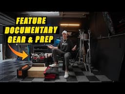 Feature Documentary Prep: Gear I Bring on EVERY Set