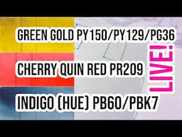 LIVE! - Mixing w Triad: Green Gold PY150/PY129/PG36 - Cherry Quin Red PR209 - Indigo (Hue) PB60/PBk7