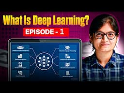 Episode 1: Deep Learning Explained from Scratch | Start Here!
