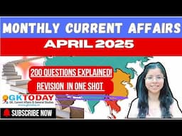 April 2025 | Full Month Current Affairs | GKTODAY Current Affairs